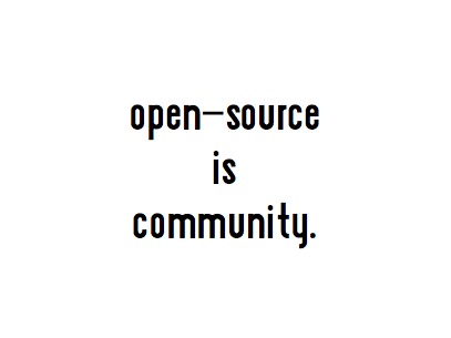 open-source is community.